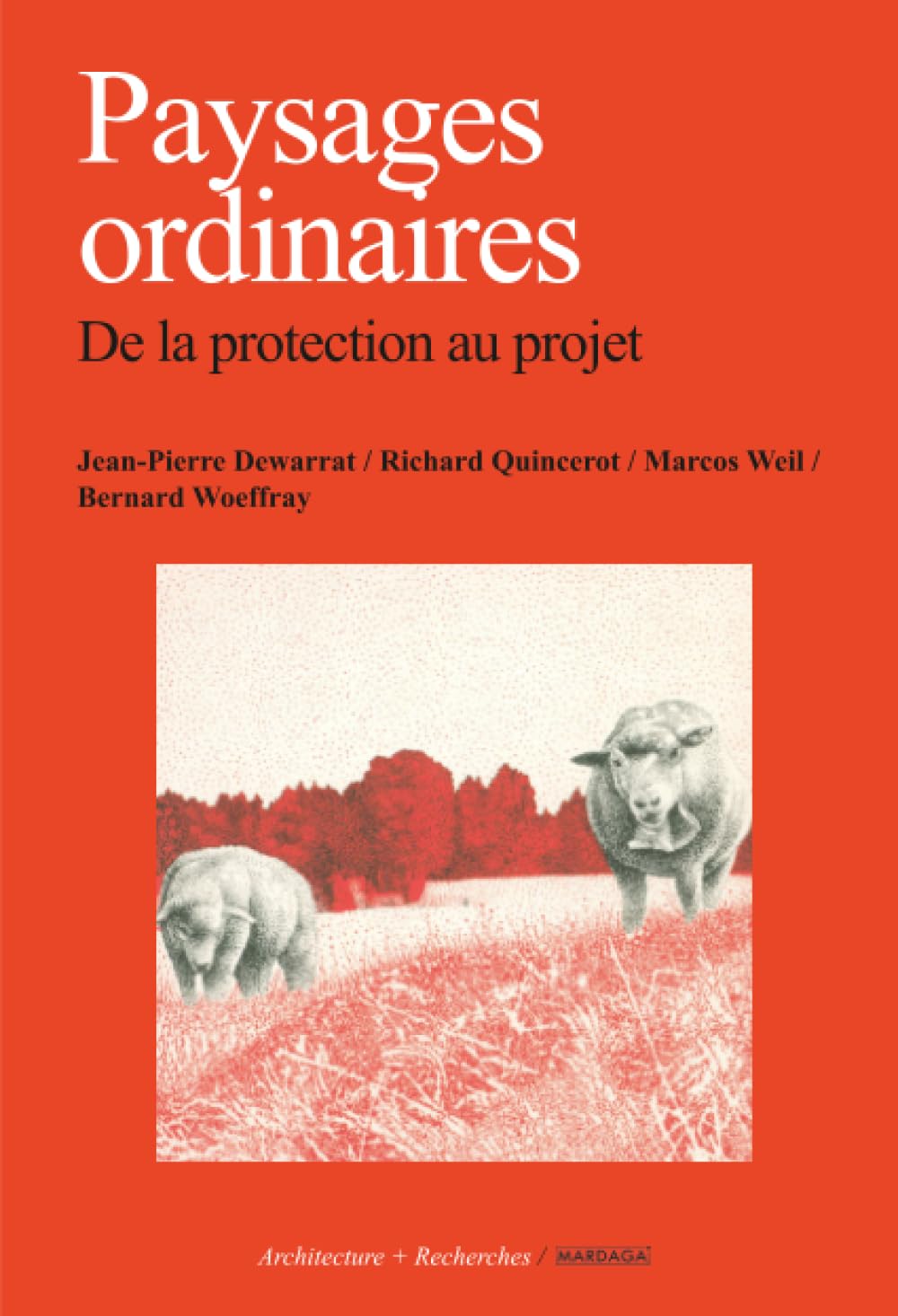Paysages ordinaires, numéro 42 : De la protection au projet