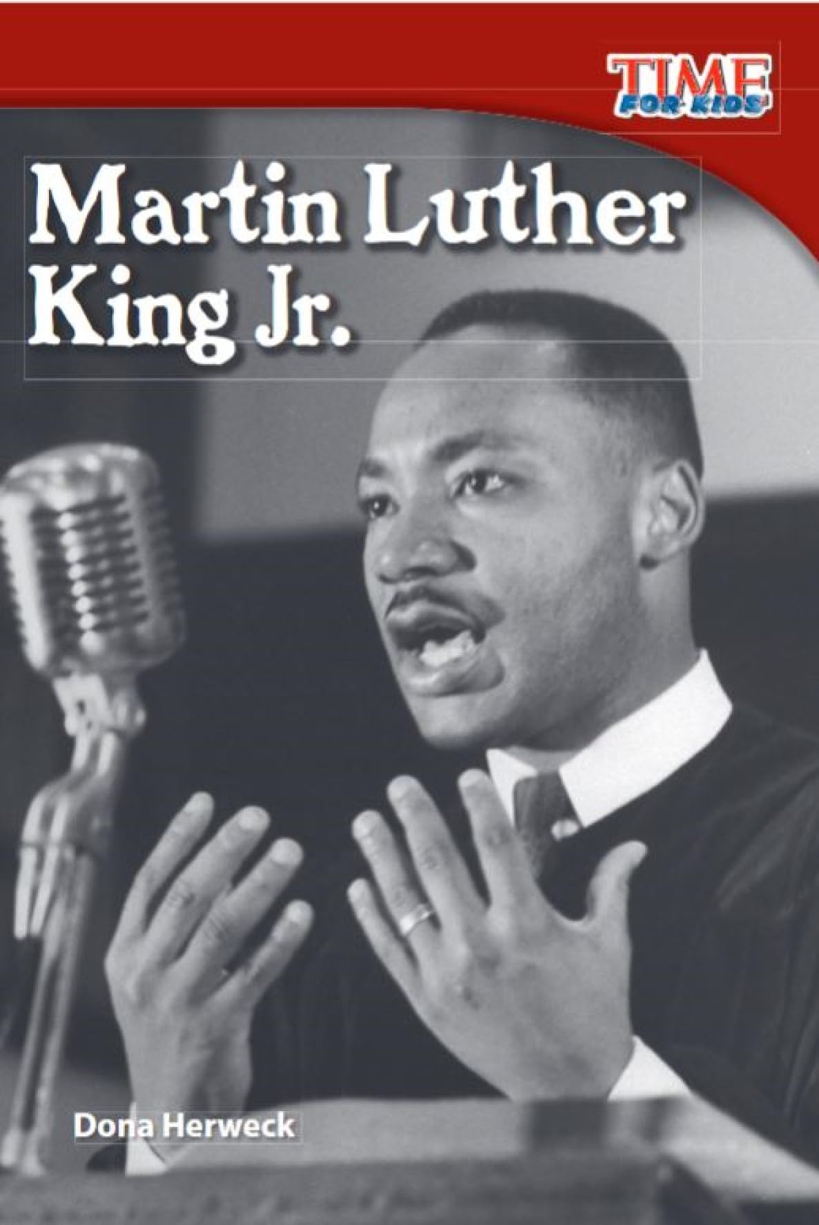 Martin Luther King Jr. (TIME FOR KIDS(r) Nonfiction Readers)