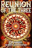 Reunion of the Three (The Ring of Worlds Book 1)
