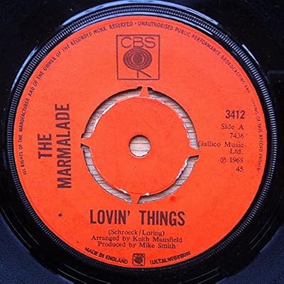 LOVIN' THINGS 7 INCH (7" VINYL 45) UK CBS 1968