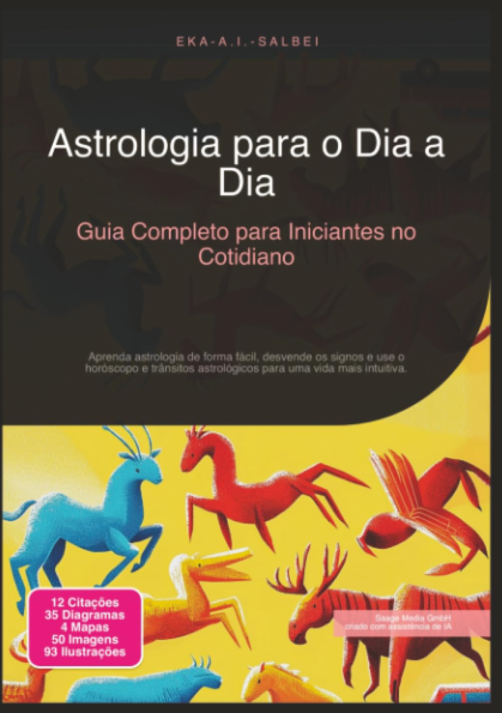 Astrologia para o Dia a Dia: Guia Completo para Iniciantes no Cotidiano