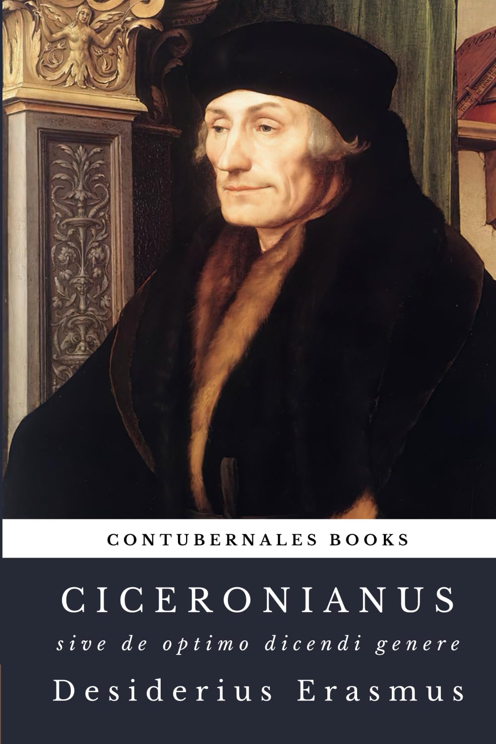 Ciceronianus: Sive de Optimo Dicendi Genere