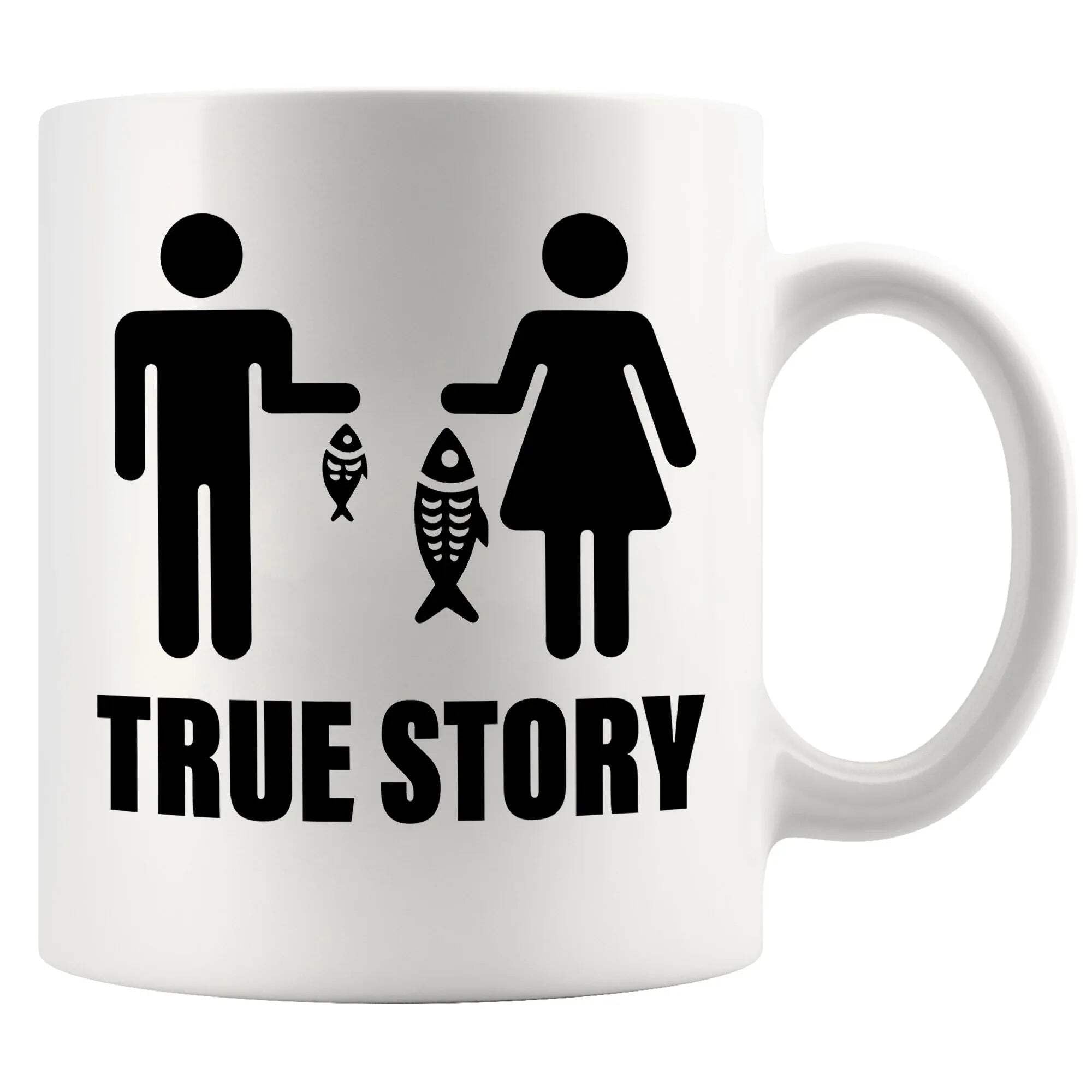 Panvola True Story Fishing Gifts For Women Funny Couple Husband Gift To Wife Fisherman Novelty Drinkware Ceramic Mug 11 oz (White)