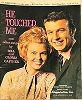 He Touched Me and Other Songs ; Vocal Piano Guitar B0018PUYKW Book Cover