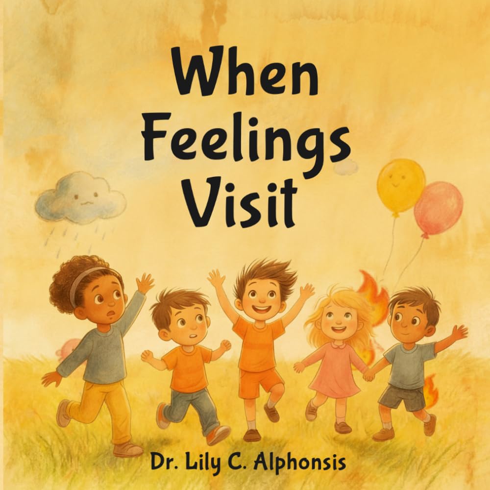 When Feelings Visit