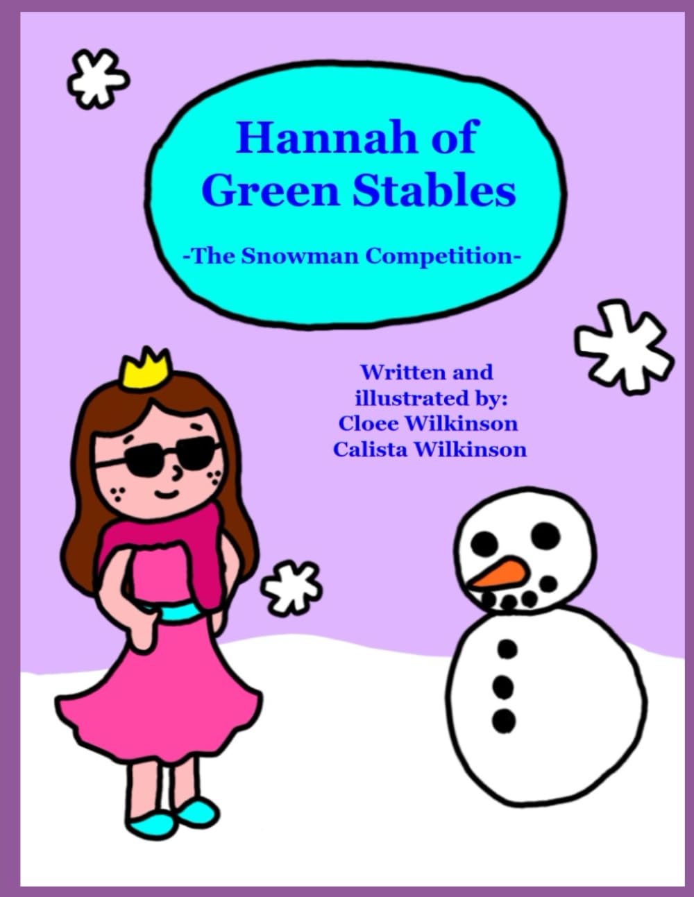 Hannah of Green Stables #14: -The Snowman Competition-