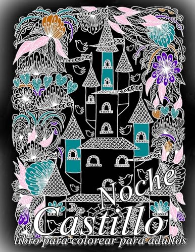 Castillo Noche: libro para colorear para adultos (Spanish Edition)