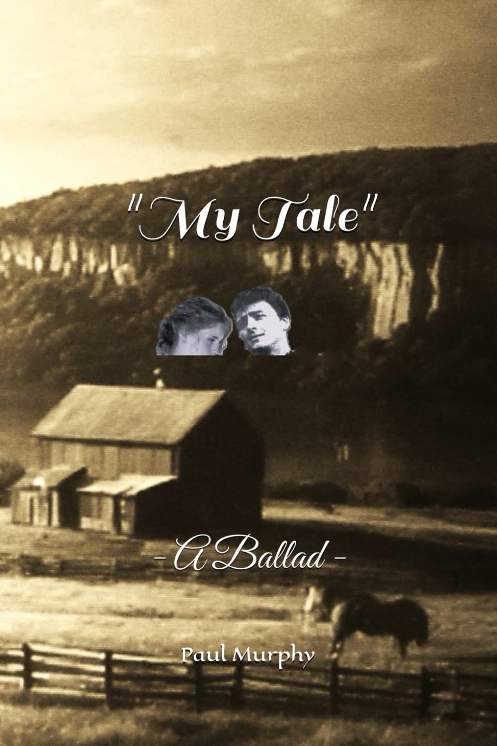 "My Tale": - A Ballad -
