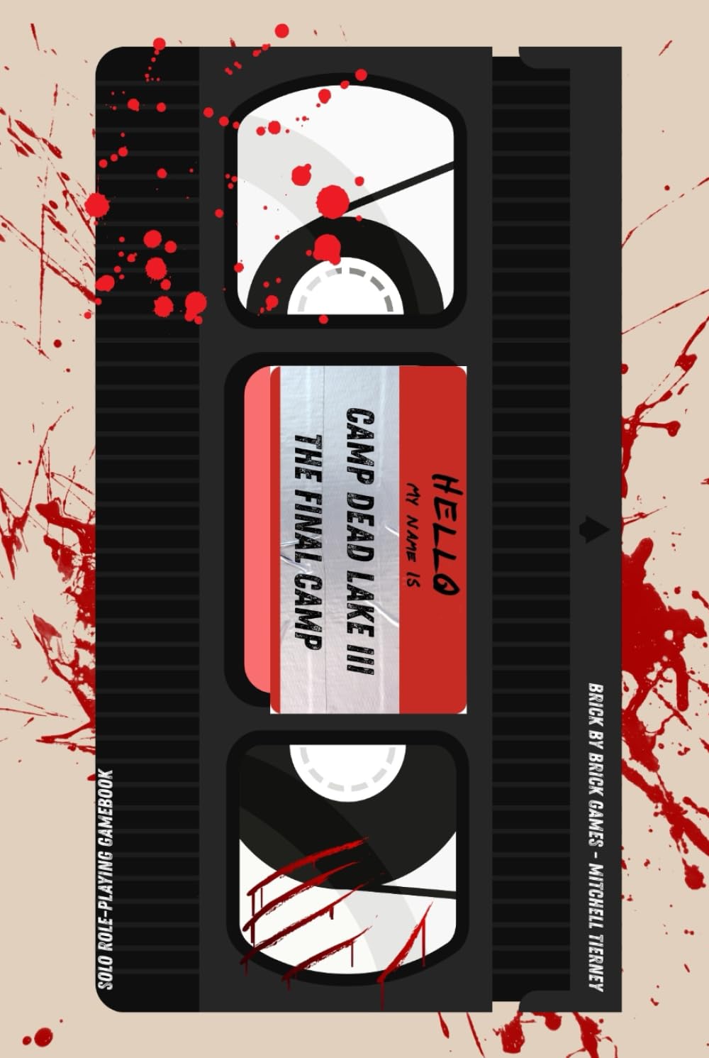 CAMP DEAD LAKE III: THE FINAL CAMP: Solo Role-Playing Gamebook