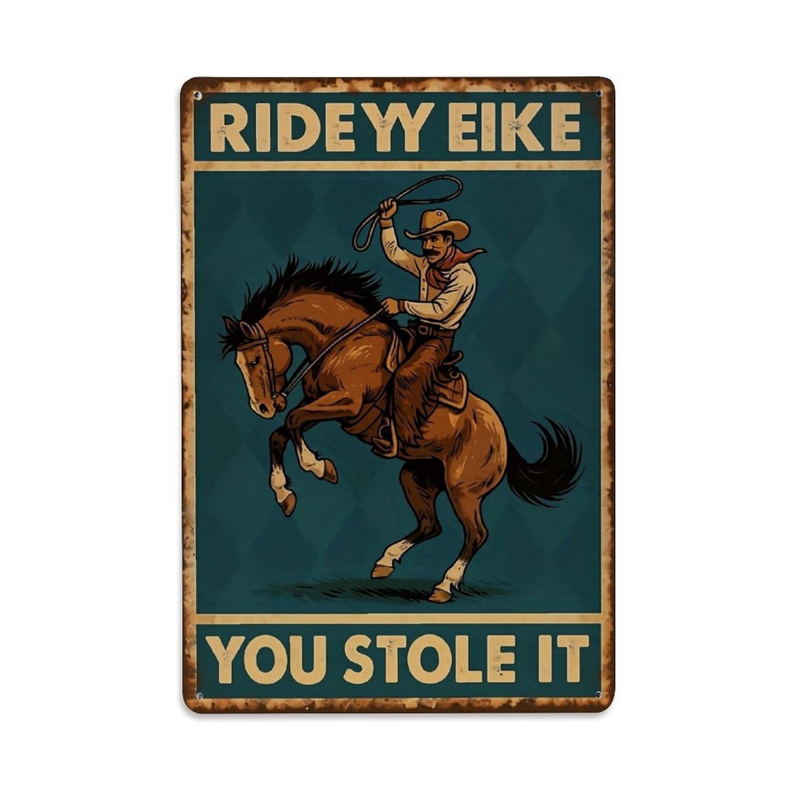 Ridey Eike Cowboy Horse Poster Retro Metal Tin Sign, Vintage Decor Art Poster for Bar, Home, Man Cave, Kitchen, Laundry Room Gift 8x12Inch