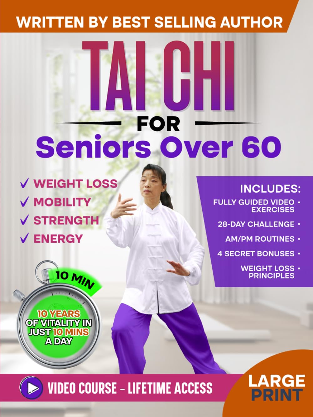 Tai Chi for Seniors over 60: Complete Guide to Feel & Look 10 Years Younger in Just 10 Minutes a Day - Tai Chi Exercises for Elderly - Exercise Book for Seniors & Weight Loss