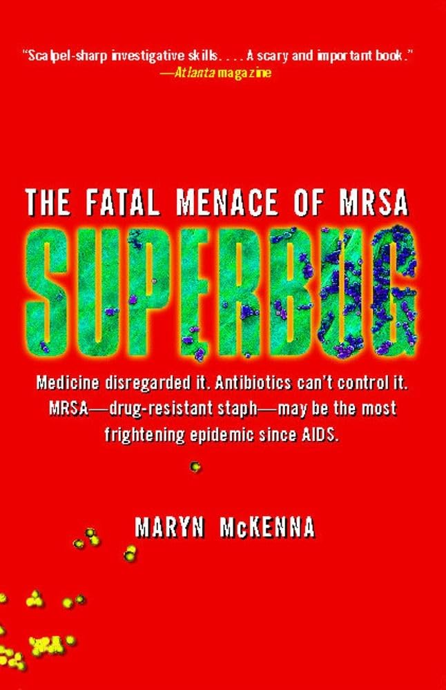 Buy Superbug: The Fatal Menace of MRSA — BookShops.in