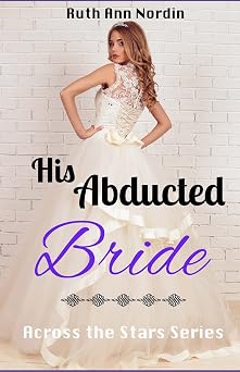 His Abducted Bride Across the Stars