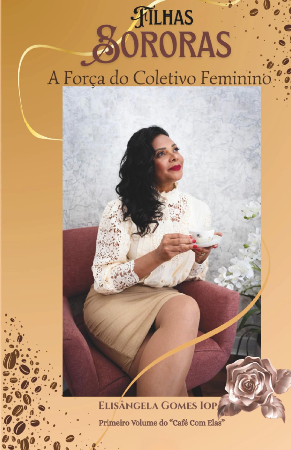 Filhas Sororas: A Força do coletivo feminino