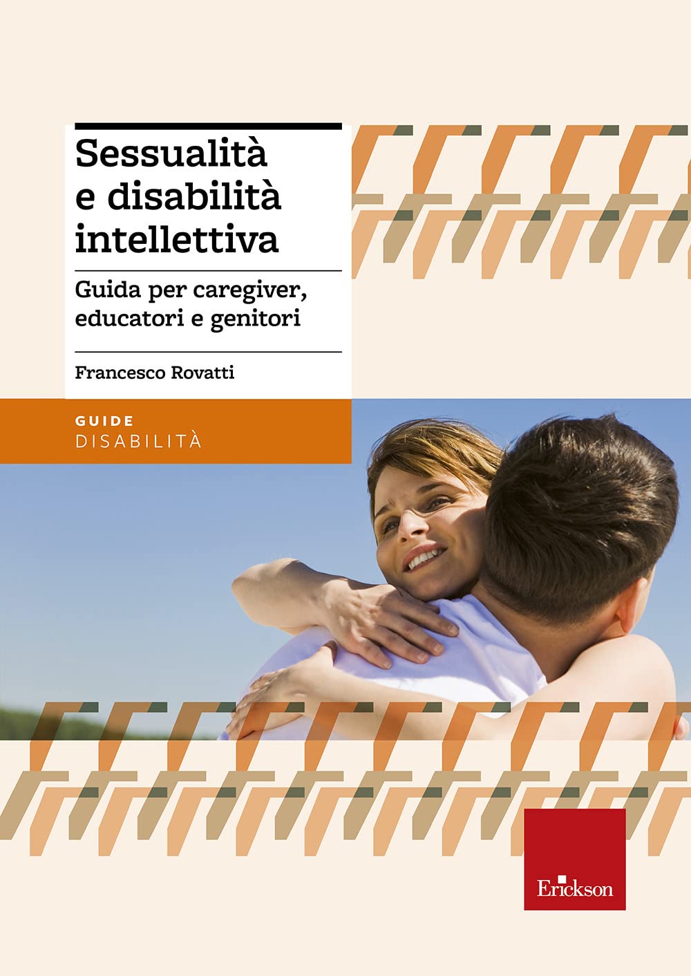 Sessualità E Disabilità Intellettiva. Guida Per Caregiver, Educatori E Genitori - 4