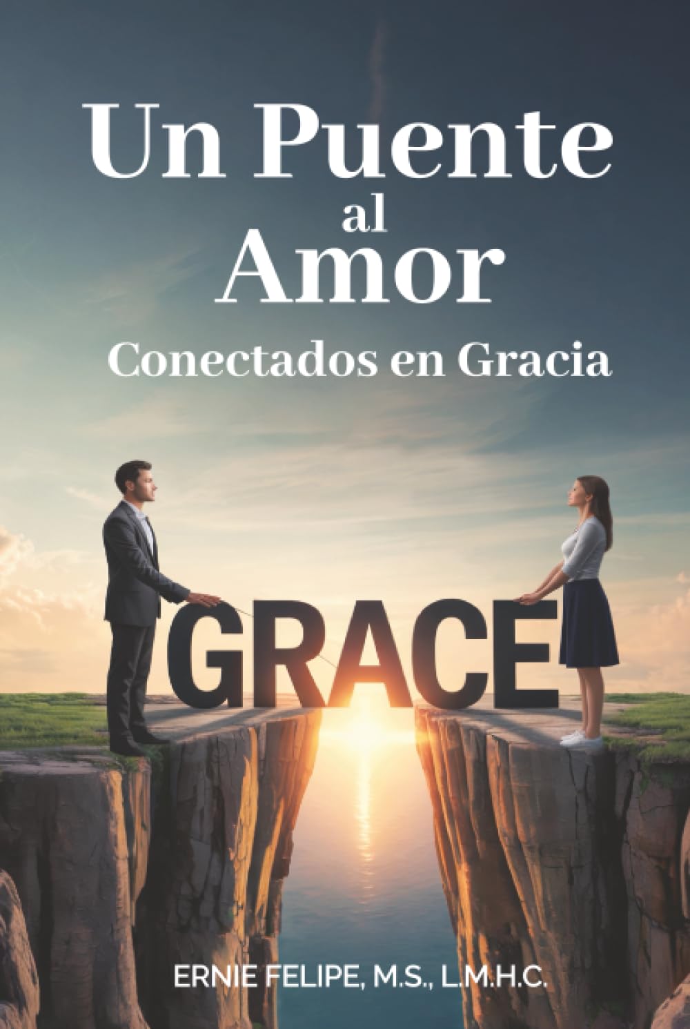 Un Puente al Amor: Conectados en Gracia