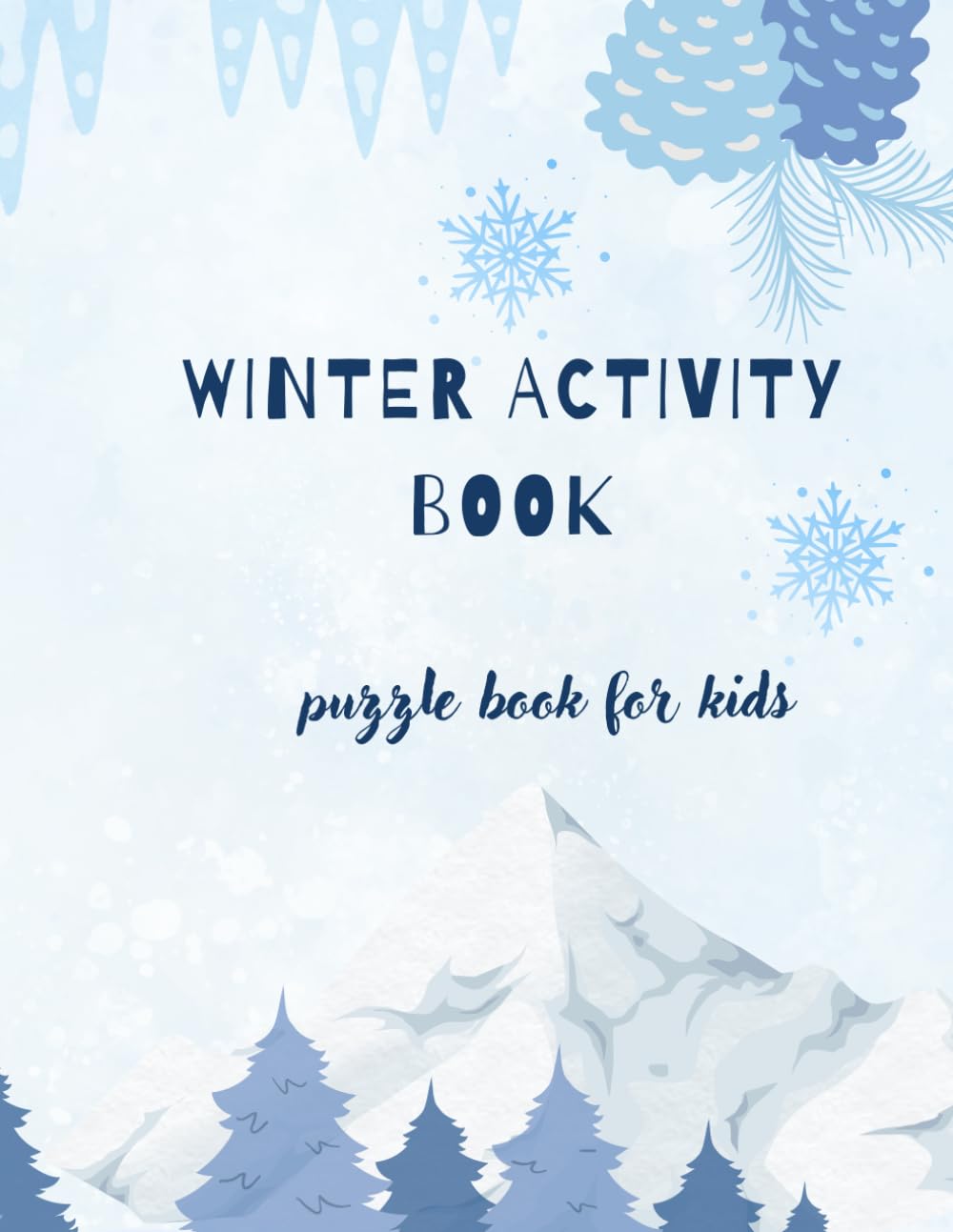 WINTER ACTIVITY BOOK: Puzzle book for kids