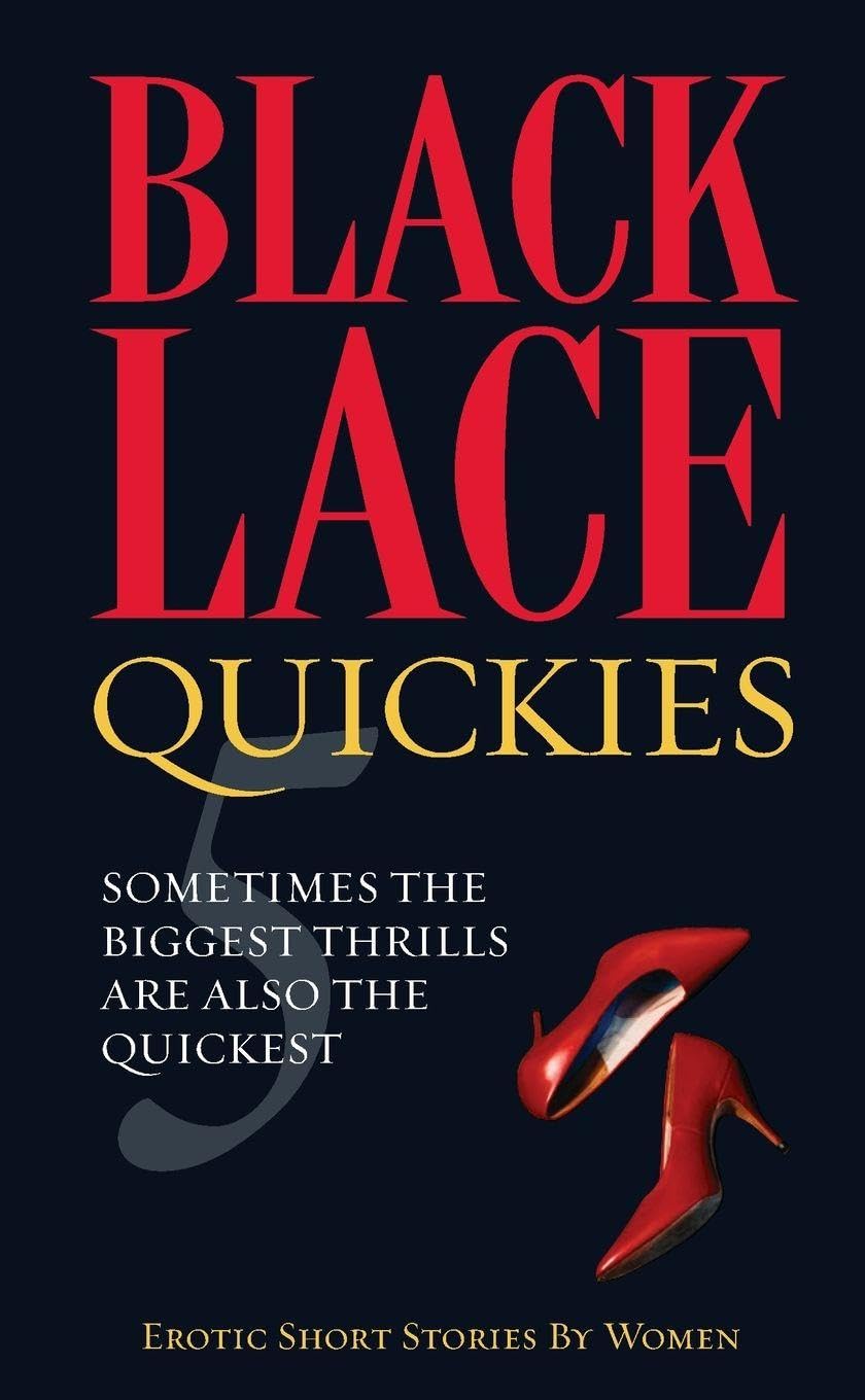Black Lace Quickies 5 by Not Available (2007, Perfect)
