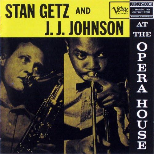 J.J. JOHNSON STAN GETZ - At The Opera House - Disque CD