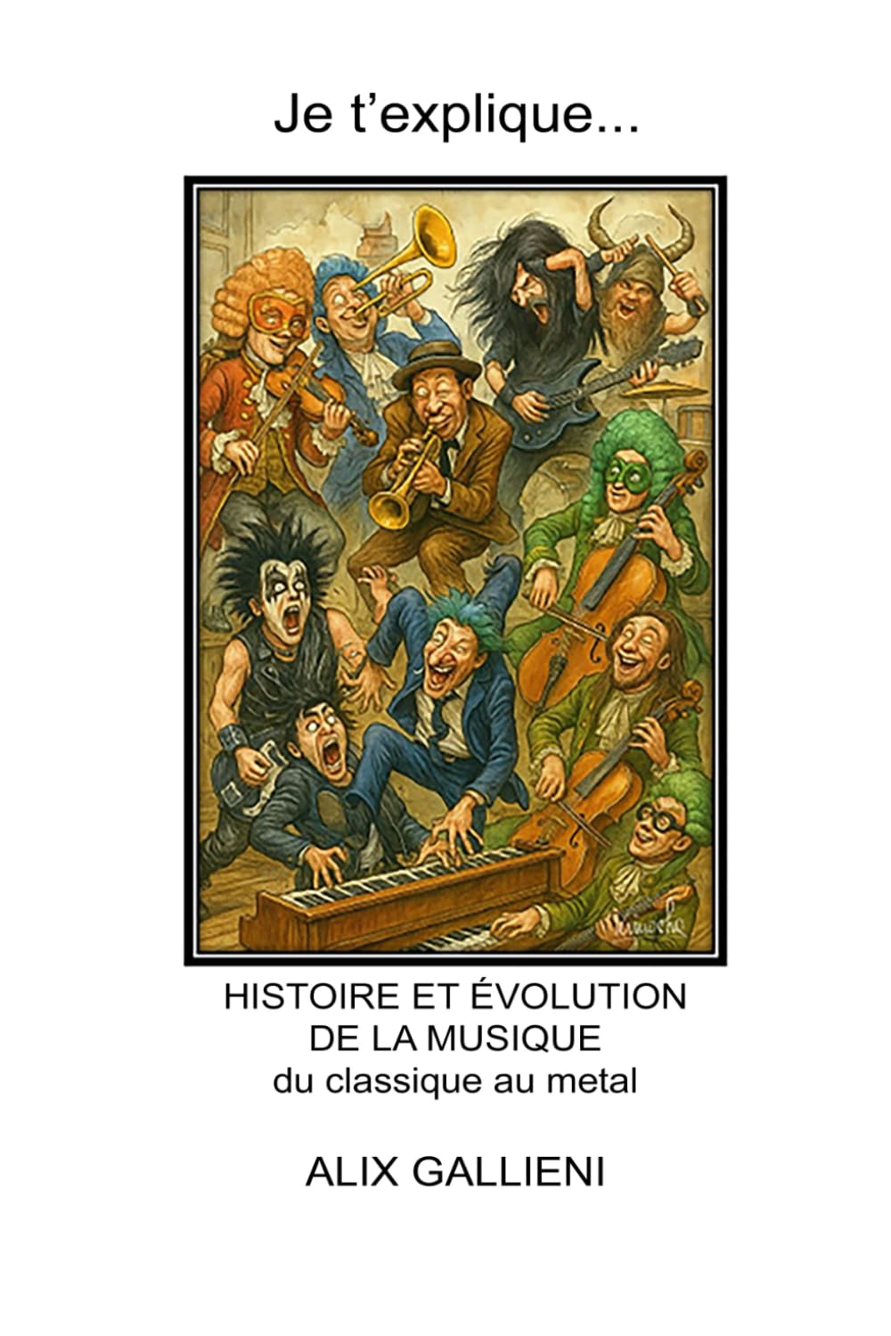 Histoire et Évolution de la Musique: Du classique au metal (Je t'explique...)