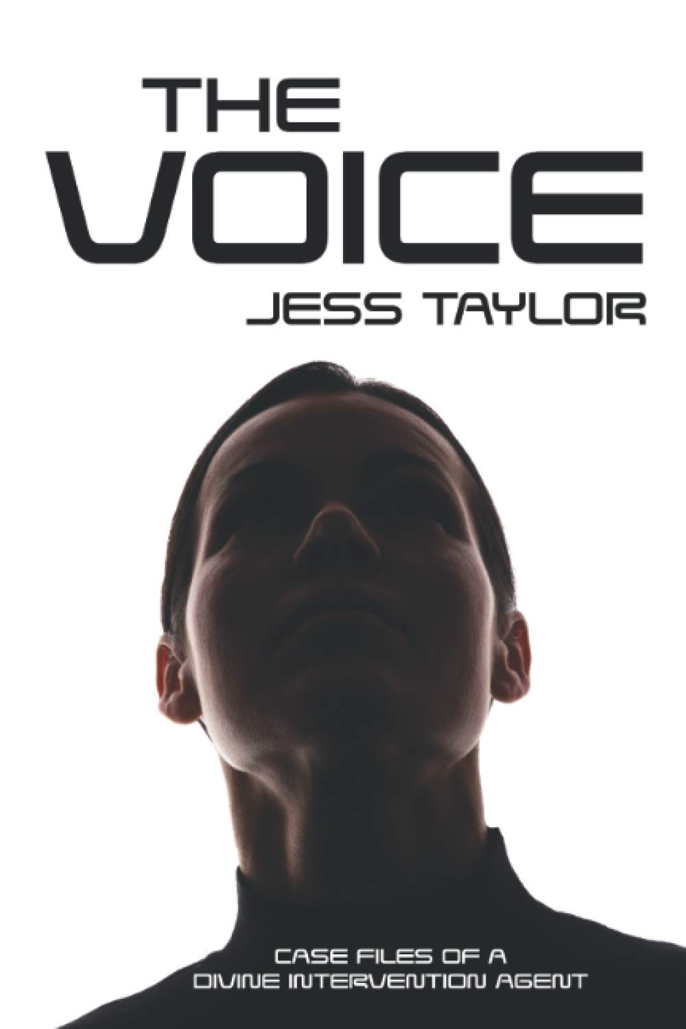 The Voice: Case Files of a Divine Intervention Agent