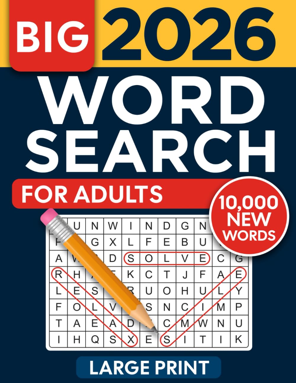 Big Book of Word Search – 10000 New Words: Relaxing Word Search Puzzle Book for Adults and Seniors | Large Print and Anti Eye Strain | Giant and Fun ... Each Word (FOR A YOUNGER BRAIN AT EVERY AGE)