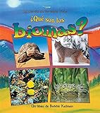 ¿Qué Son Los Biomas? (What Is a Biome?) (La Ciencia de los Seres Vivos / The Science of Living Things) (Spanish Edition)