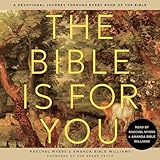 The Bible Is for You: A Devotional Journey Through Every Book of the Bible