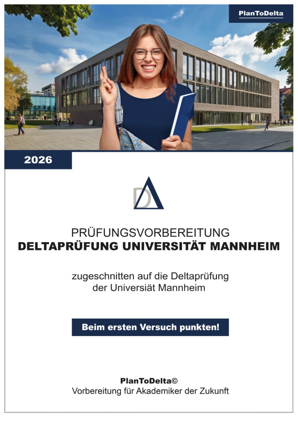 Vorbereitung auf die Deltaprüfung / Studierfähigkeitstest an der Universität Mannheim