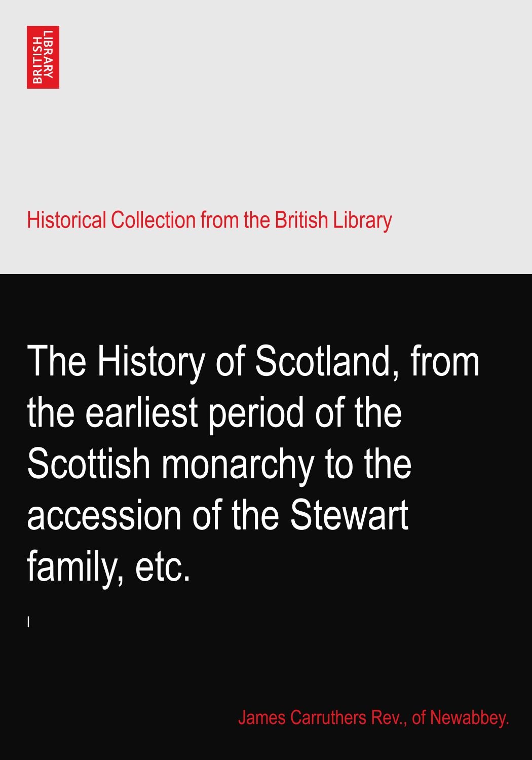 Amazon.co.jp: The History of Scotland, from the earliest period of