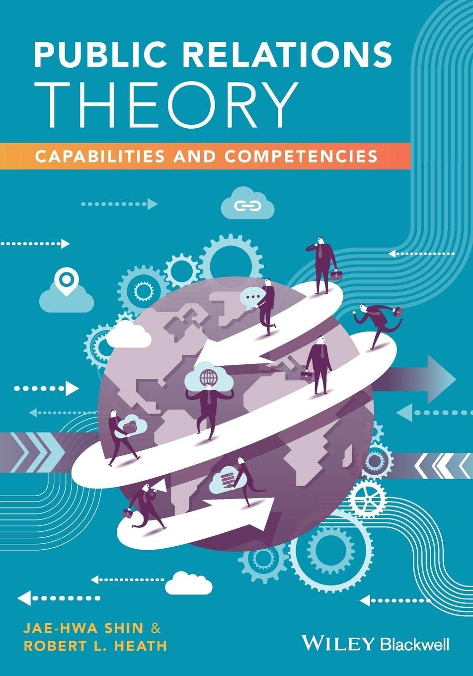 Public Relations Theory: Capabilities and Competencies