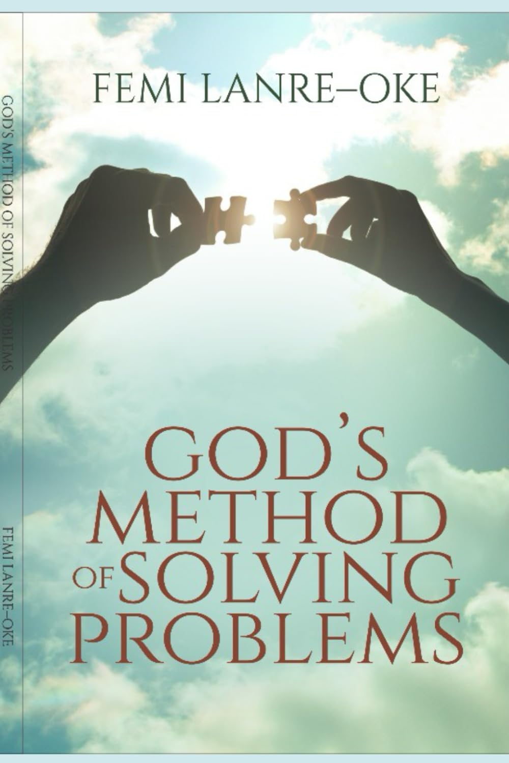 GOD'S METHOD OF SOLVING PROBLEMS