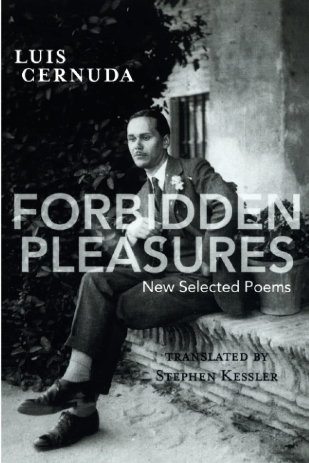 Forbidden Pleasures: New Selected Poems [1924-1949]