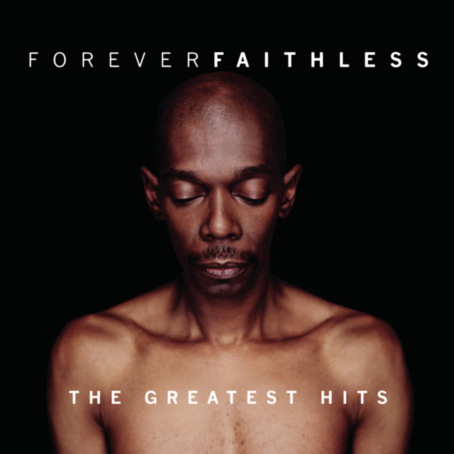 Forever Faithless/Basic