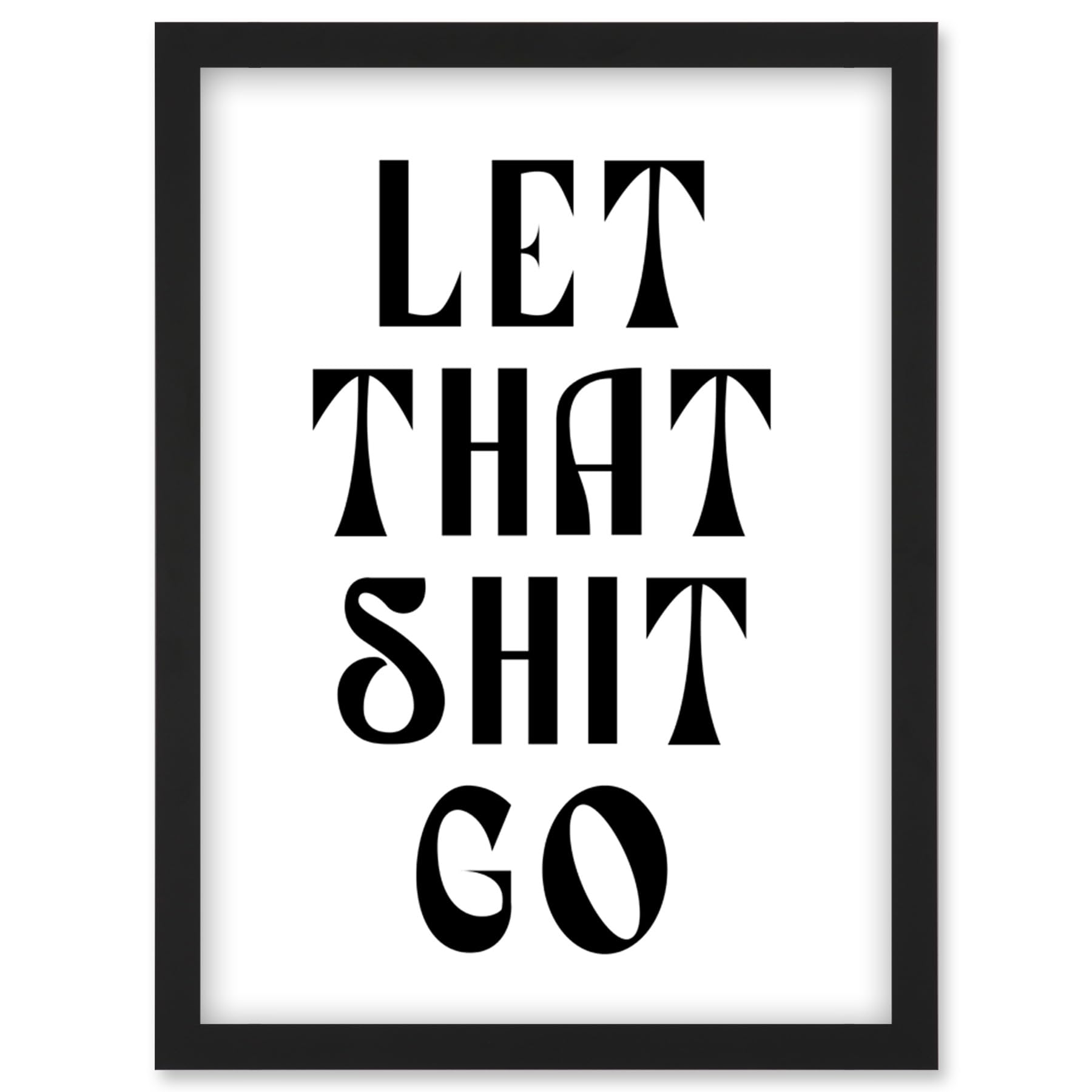 Funny Bathroom Wall Art Let That Shit Go Toilet Sign Bathroom Yoga Decor Artwork Framed Wall Art Print A4