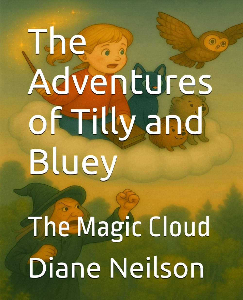 The Adventures of Tilly and Bluey: The Magic Cloud