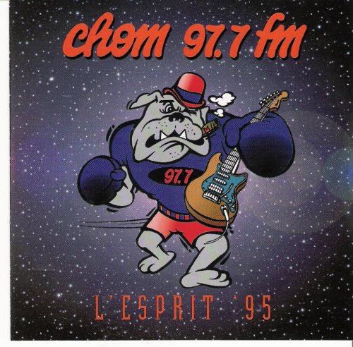CHOM 97.7 Fm-L'esprit "95 [Audio CD]