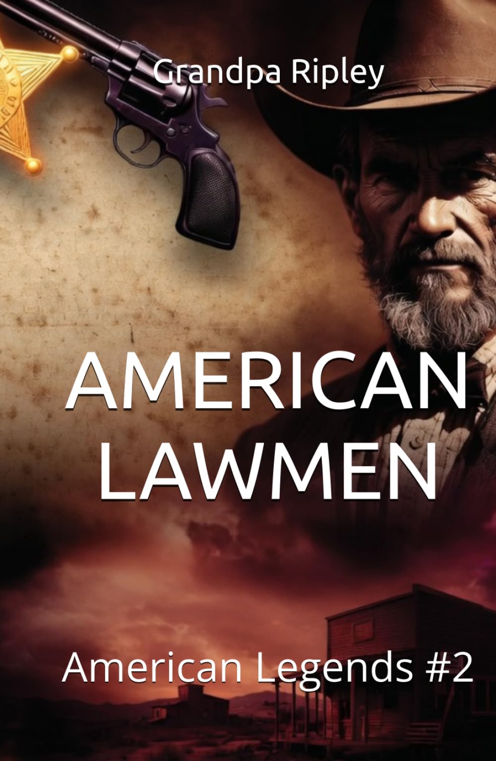 AMERICAN LAWMEN: American Legends #2