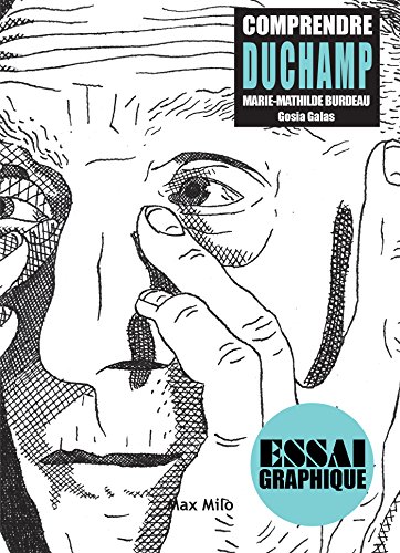 Télécharger Comprendre Duchamp: Guide graphique PDF