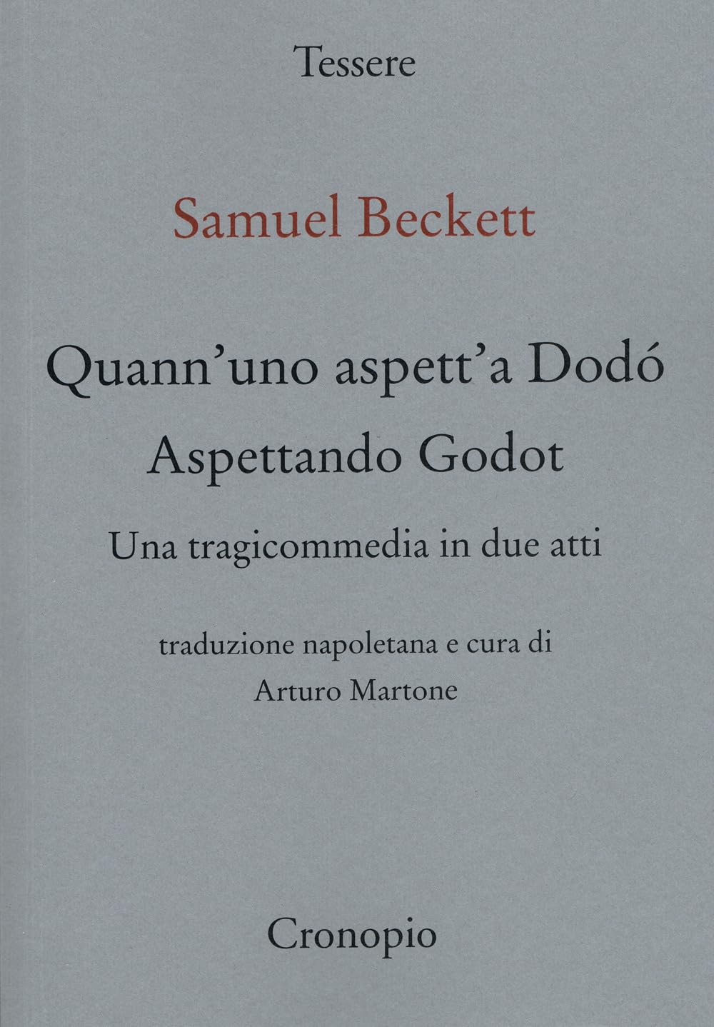 Quann’ Uno Aspett’ A Dodò. Una Tragicommedia In Due Atti. Testo Napoletano A Fronte - 4