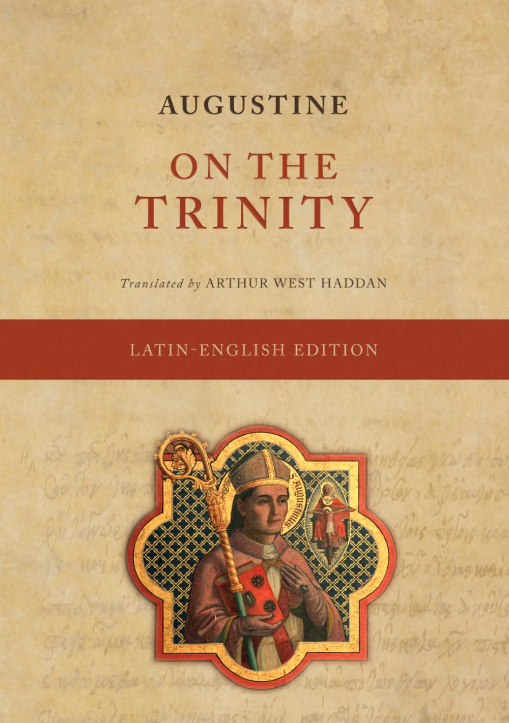 On the Trinity (De Trinitate) (Latin-English Edition)