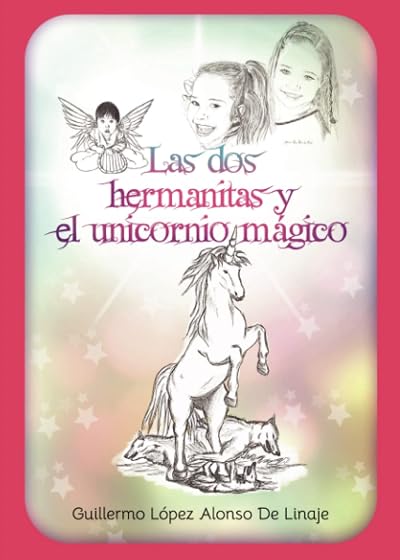 Las dos hermanitas y el unicornio mágico