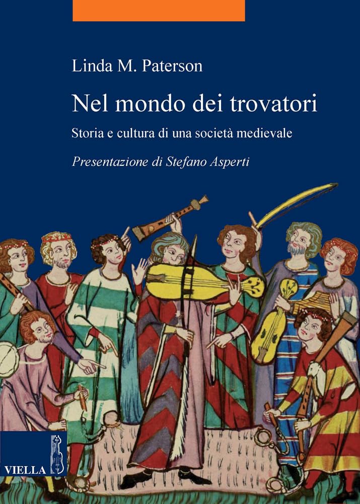 Nel Mondo Dei Trovatori. Storia E Cultura Di Una Società Medioevale - 4