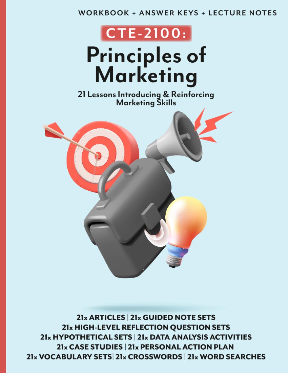 CTE-2100: Principles of Marketing: Full Workbook with Answer Keys & Lecture Notes (B&W) (CTE Business & Entrepreneurship)