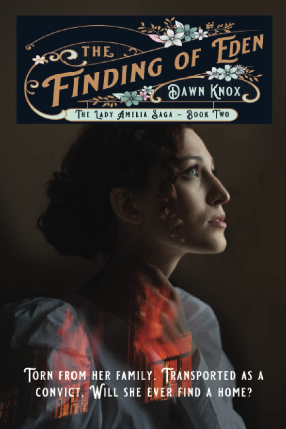 The Finding of Eden: (The Lady Amelia Saga Book 2) A captivating romance saga set in the 18th Century