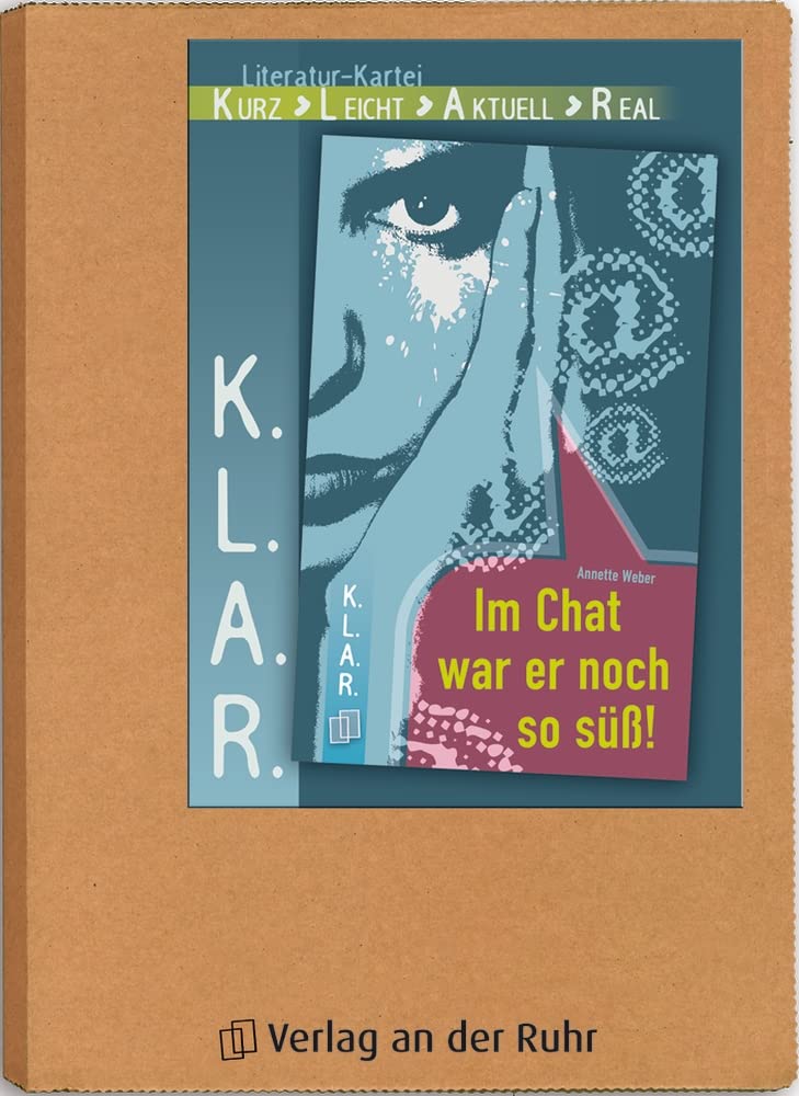 Im Chat War Er Noch So Süß Teil 2 Zusammenfassung K.L.A.R. - Literatur-Kartei: Im Chat war er noch so süss! : Weber