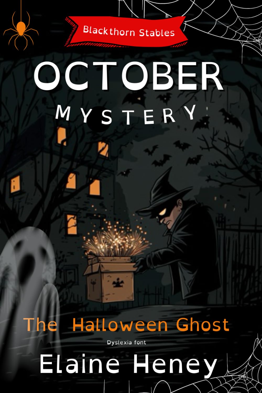 The Halloween Ghost | Blackthorn Stables October Mystery - Dyslexia Font (Blackthorn Stables Dyslexia Reading Books for Kids)