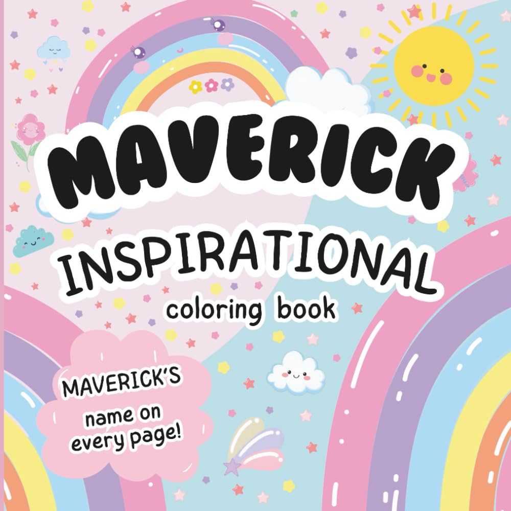 Maverick Inspirational Coloring Book: Personalized Just for Maverick – Maverick's Name Appears on Every Coloring Page