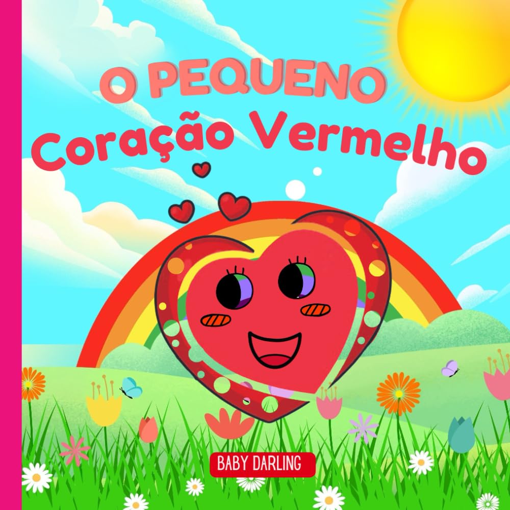 O pequeno coração vermelho (Baby Portuguese book)