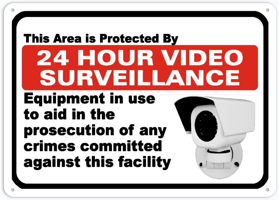 24 Hour Video Surveillance Aluminum Metal Sign 8"x12" Rust-Free For Outdoor/Home/Business/Yard Use